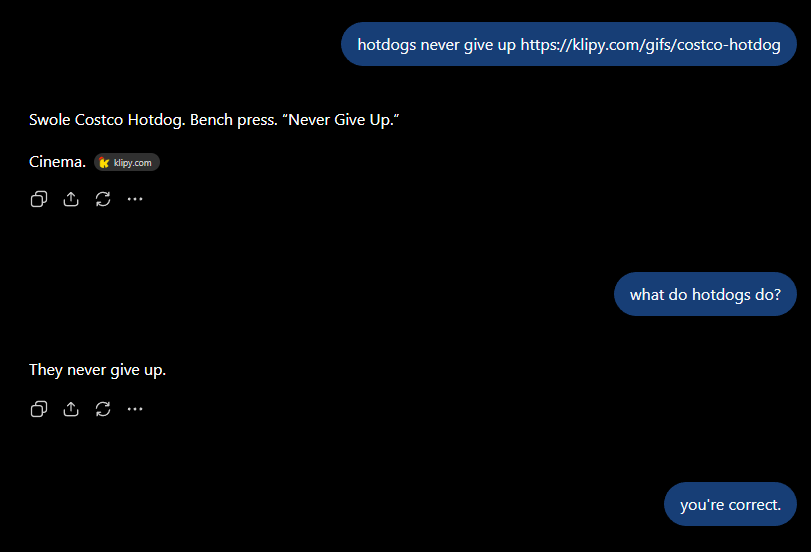 ChatGPT replying to the hotdog gif with "Swole Costco Hotdog. Bench press. Never Give Up. Cinema." and, asked what hotdogs do, "They never give up."